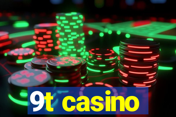 9t casino